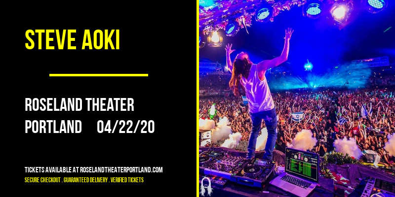 Steve Aoki [CANCELLED] at Roseland Theater