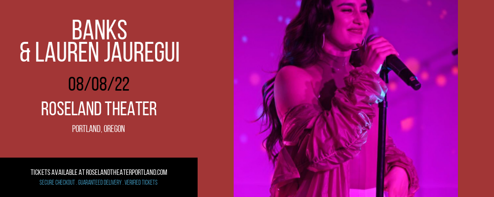 Banks & Lauren Jauregui at Roseland Theater tickets Banks & Lauren Jauregui at Roseland Theater