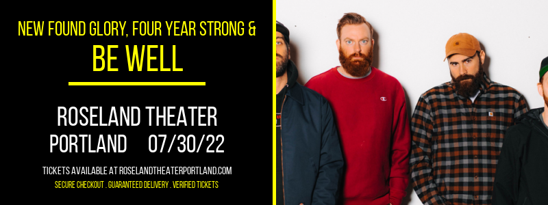 New Found Glory, Four Year Strong & Be Well at Roseland Theater