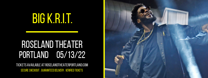 Big K.R.I.T. [CANCELLED] at Roseland Theater