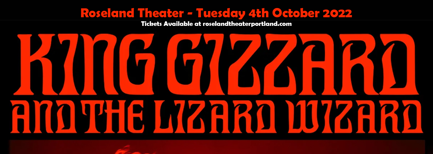 King Gizzard and The Lizard Wizard at Roseland Theater tickets King Gizzard and The Lizard Wizard at Roseland Theater