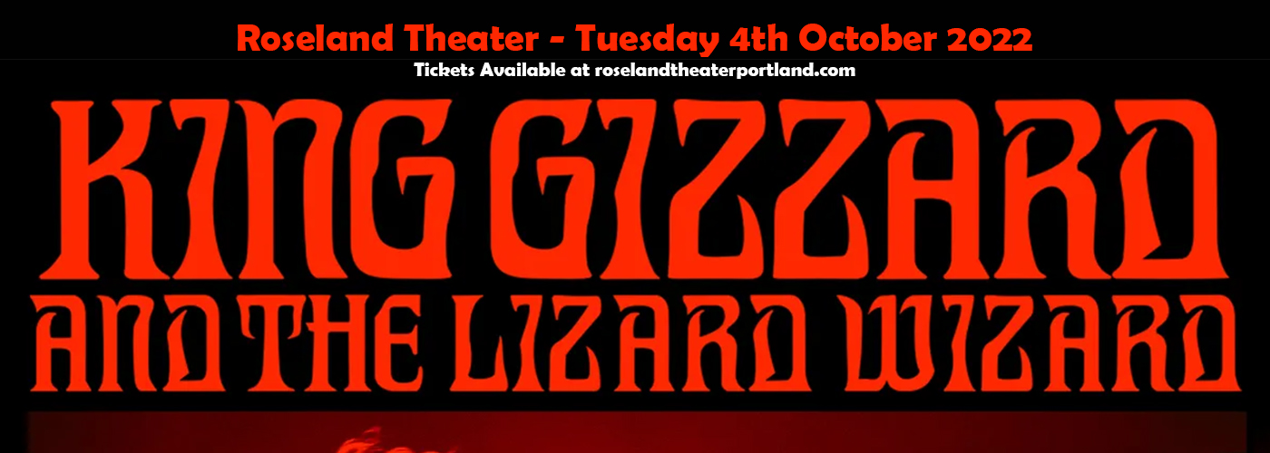 King Gizzard and The Lizard Wizard at Roseland Theater