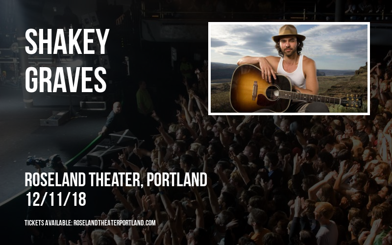 Shakey Graves at Roseland Theater