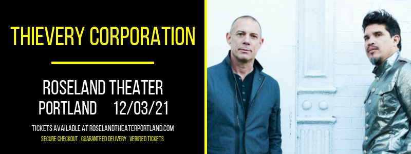 Thievery Corporation at Roseland Theater