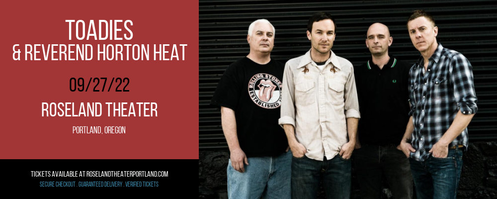 Toadies & Reverend Horton Heat at Roseland Theater