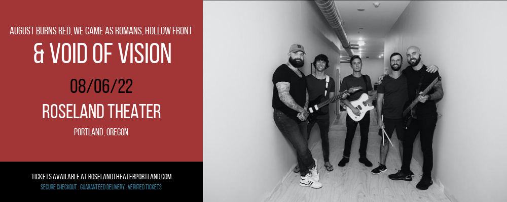 August Burns Red, We Came As Romans, Hollow Front & Void Of Vision at Roseland Theater tickets August Burns Red, We Came As Romans, Hollow Front & Void Of Vision at Roseland Theater