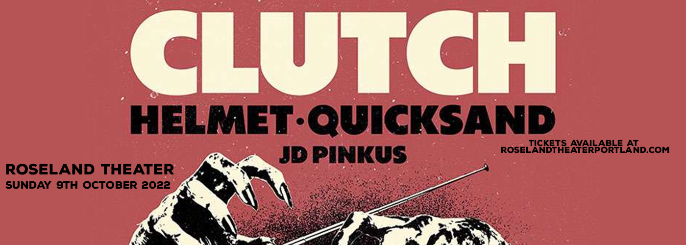 Clutch, Helmet & Quicksand at Roseland Theater tickets Clutch, Helmet & Quicksand at Roseland Theater