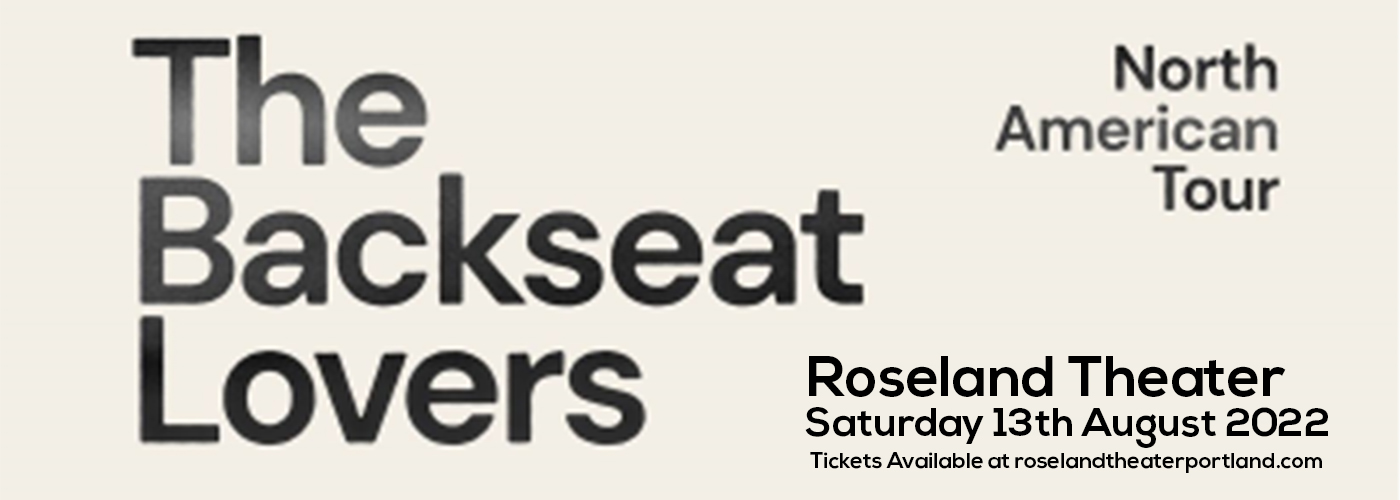 The Backseat Lovers at Roseland Theater tickets The Backseat Lovers at Roseland Theater