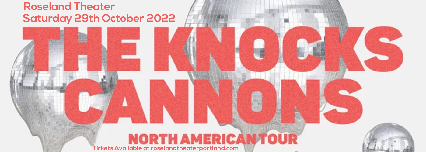 The Knocks & Cannons at Roseland Theater tickets The Knocks & Cannons at Roseland Theater