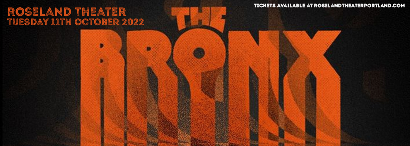The Bronx at Roseland Theater tickets The Bronx at Roseland Theater