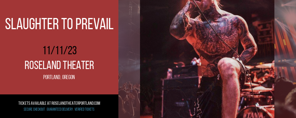 Slaughter to Prevail at Roseland Theater