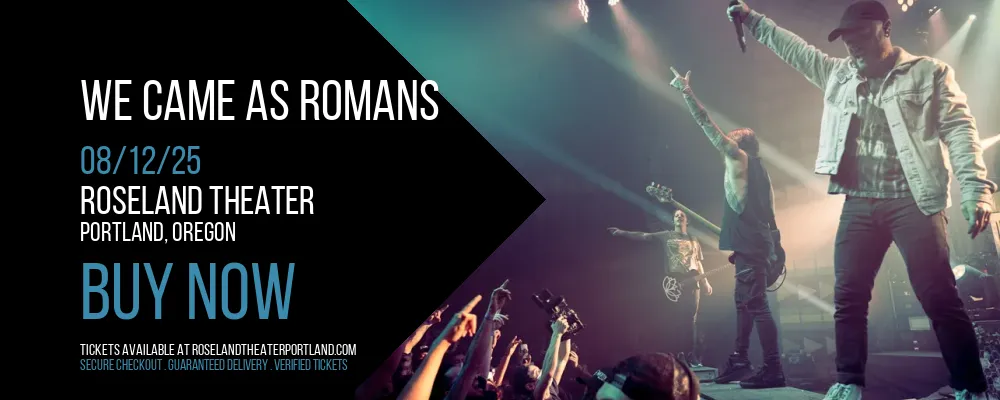 We Came as Romans at Roseland Theater
