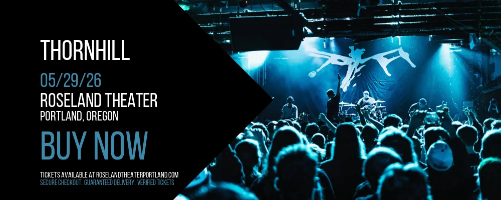 Thornhill at Roseland Theater